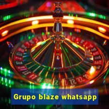 Grupo blaze whatsapp